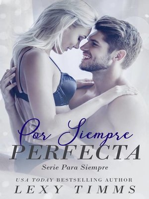 cover image of Por siempre perfecta